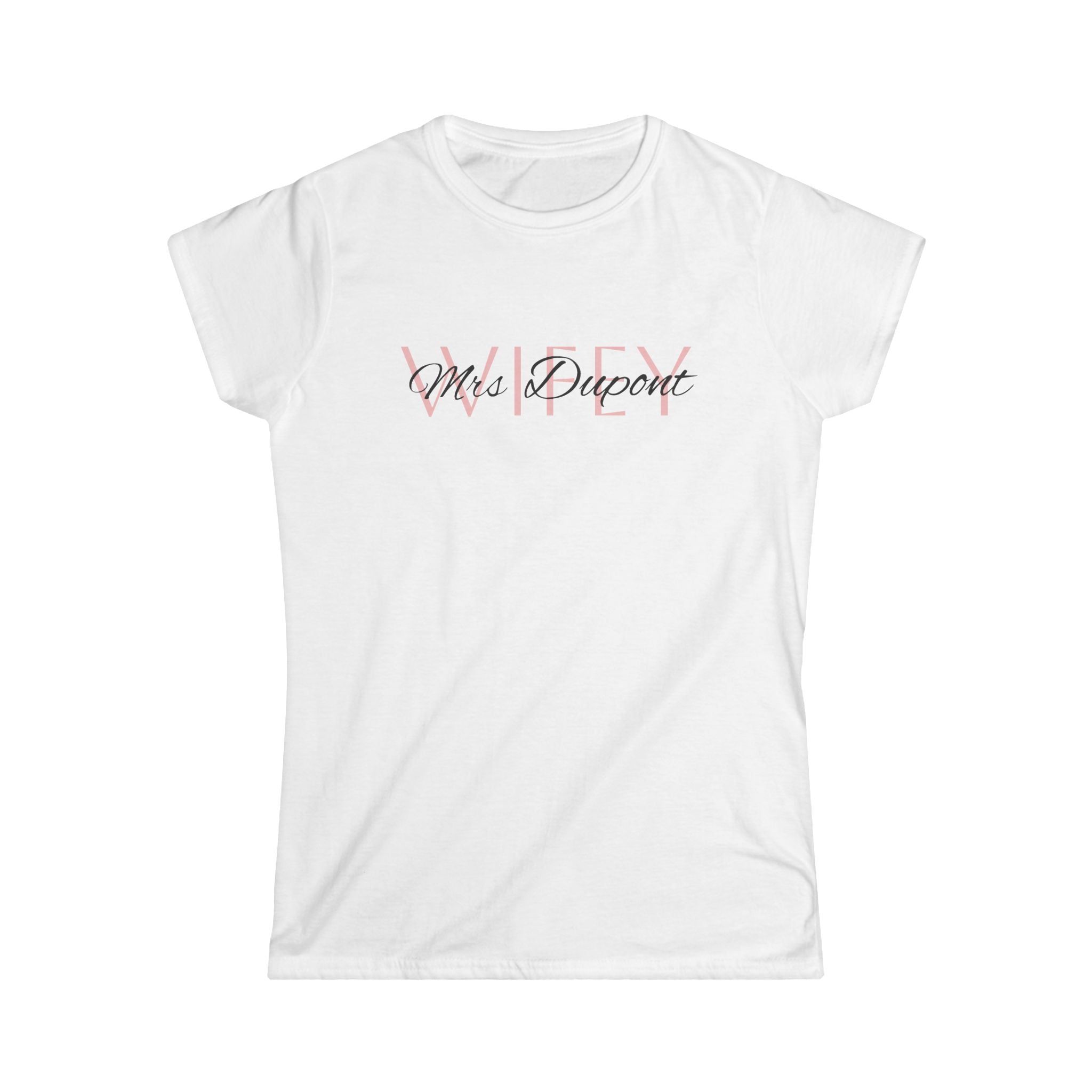 T-shirt femme ''Wifey''