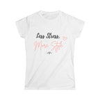 T-shirt femme - Less stress, more style